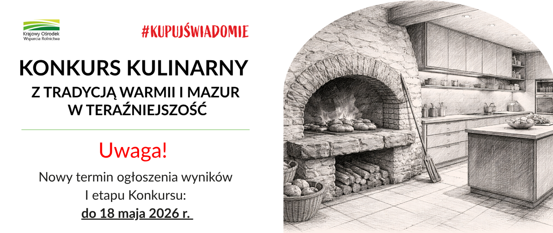 Wyniki I etapu Konkursu Kulinarnego „Z tradycją Warmii i Mazur w teraźniejszość” zostaną opublikowane do dnia 18 maja 2026 r.