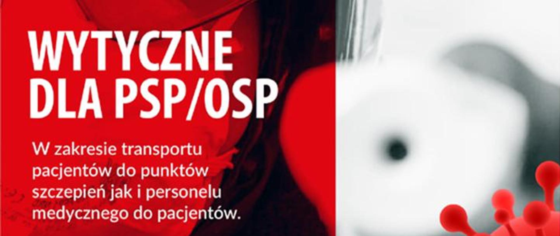 Zdjęcie przedstawia wytyczne dla PSP i OSP