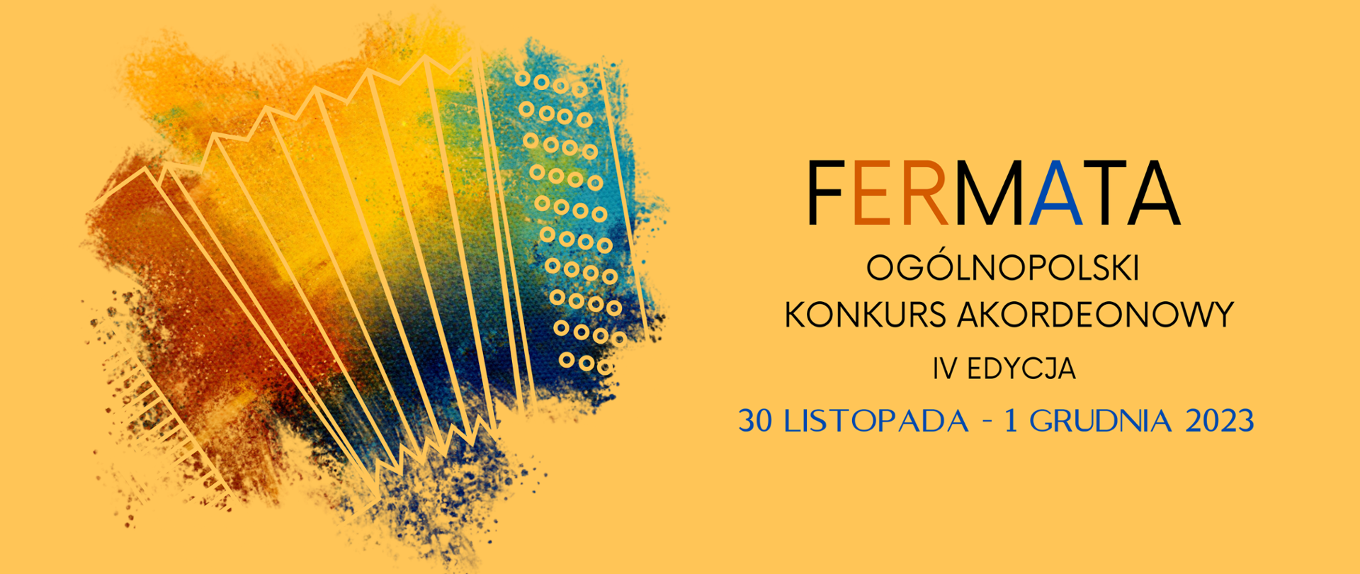 Grafika akordeonu zamieszczona na wielokolorowej plamie po lewej stronie baneru, po prawej zaś tytuł konkursu i data. Całość na ciepło żółtym tle.