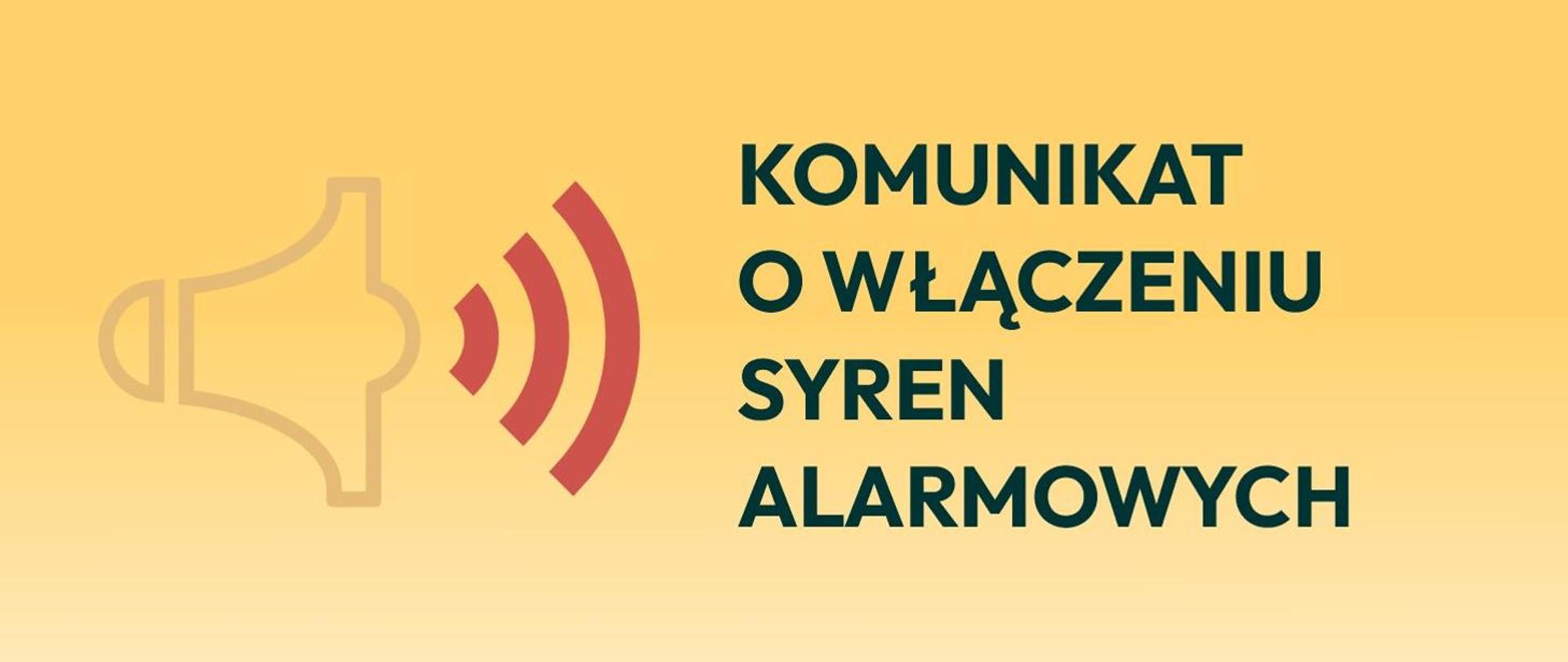 Komunikat o włączeniu syren
