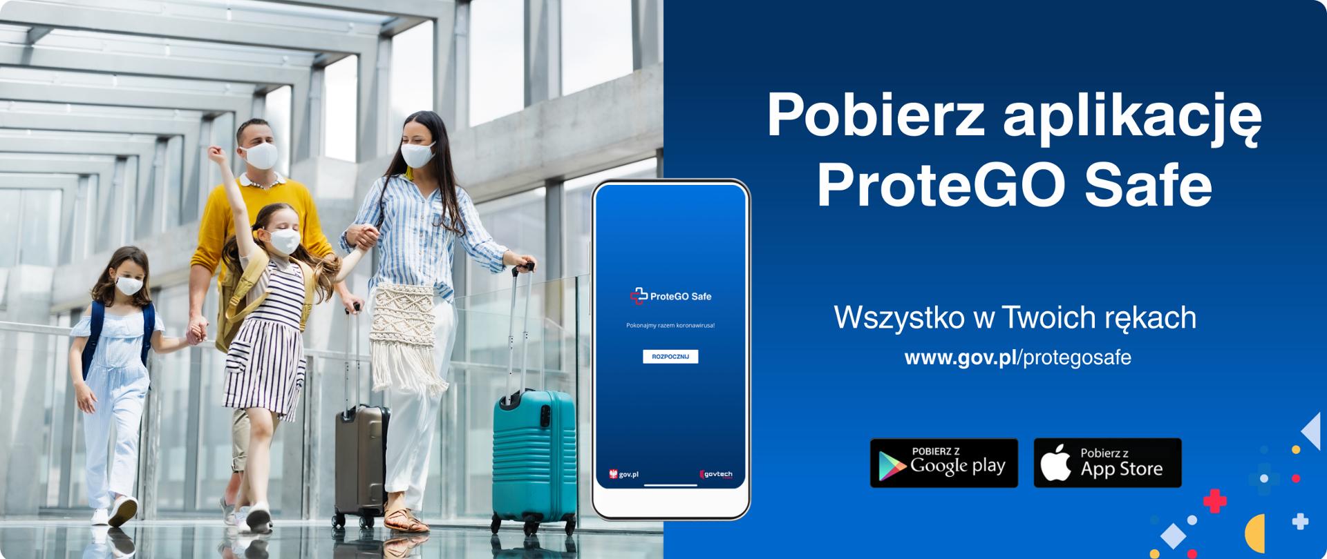 Zdjęcie rodziny na lotnisku. Rodzice oraz dwie córki idą z walizkami. Obok zdjęcie telefonu z otwartym oknem aplikacji ProteGO Safe, a także grafika z napisem: pobierz aplikację ProteGO Safe. Wszystko w Twoich rękach.