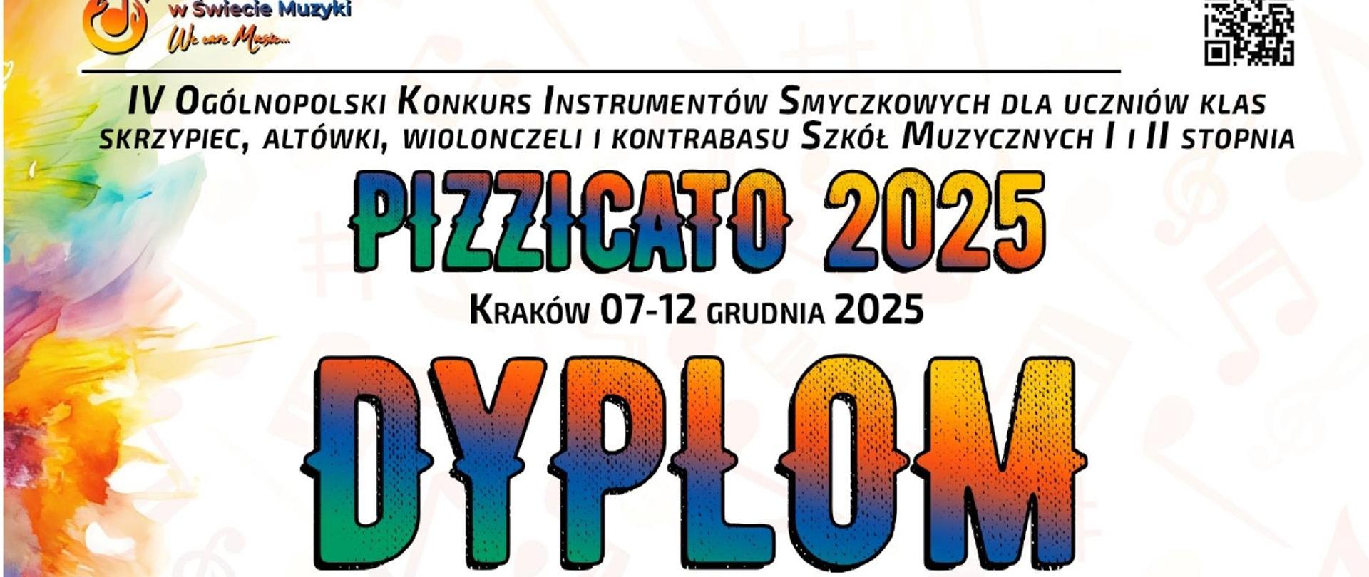 Dyplom wyróżnienia dla Michaliny Mrozek w czwartym ogólnopolskim konkursie instrumentów smyczkowych Pizzicato dwa tysiące dwadzieścia pięć w Krakowie w dniach od siódmego do dwunastego grudnia dwa tysiące dwudziestego piątego roku