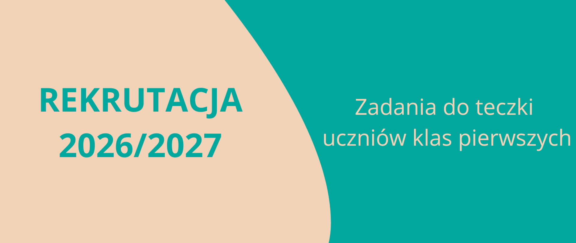 Baner z napisem Rekrutacja 2026 2027, Zadania do teczki uczniów klas pierwszych