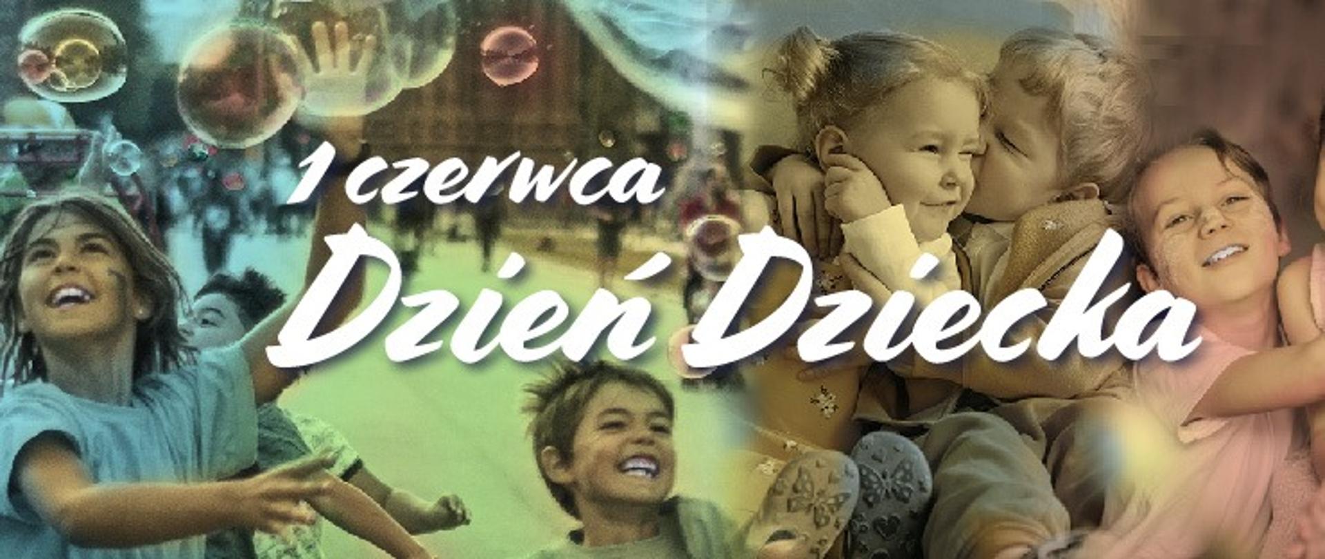 1 czerwca - Dzień Dziecka.