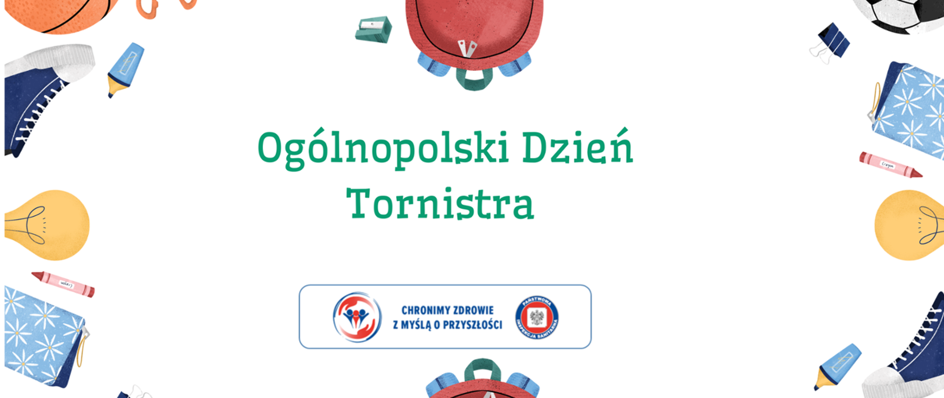 na obrazku widnieje zielony napis na białym tle o treści Ogólnopolski Dzień Tornistra