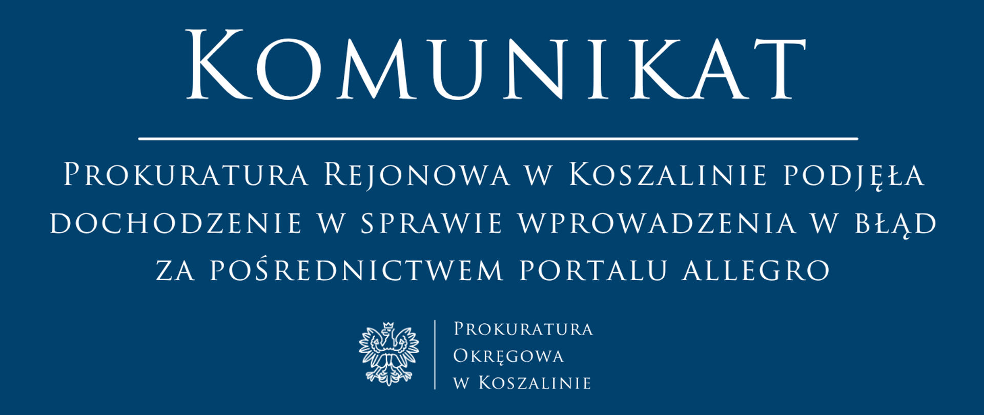 Prokuratura Rejonowa w Koszalinie podjęła dochodzenie w sprawie wprowadzenia w błąd za pośrednictwem portalu allegro
