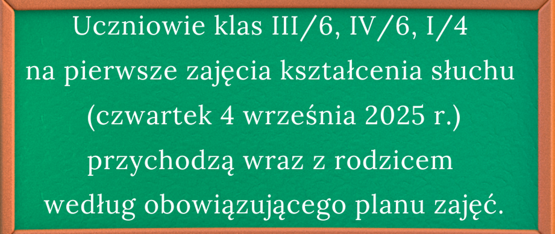 Na żółtym tle tablica lekcyjna z informacją o terminie spotkania z nauczycielem uczniów i rodziców klas III/6, IV/6 i I/4