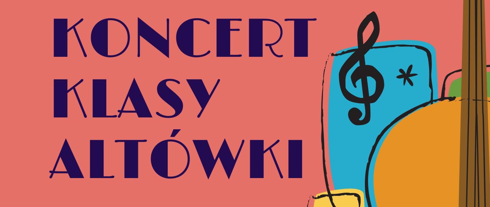 Na różowym tle znajduje się informacja dotycząca miejsca i godziny koncertu. W prawym rogu umieszczono nuty, klucz wiolinowy oraz altówkę.