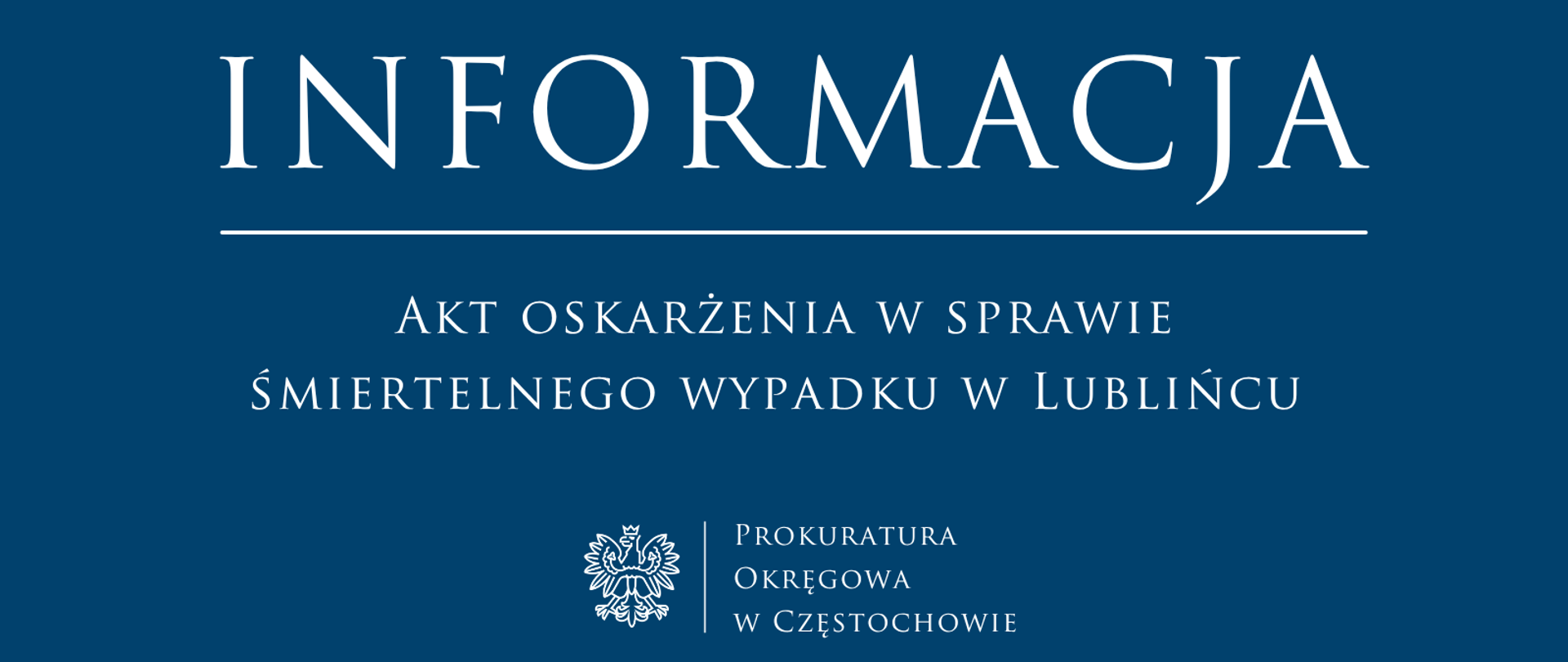 Akt oskarżenia w sprawie śmiertelnego wypadku w Lublińcu