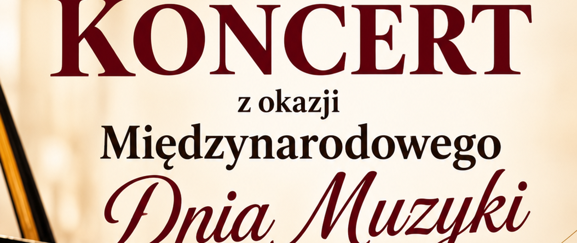 Plakat koncertu z okazji Międzynarodowego Dnia Muzyki 1.10.2026. w tle fortepian, skrzypce, róża, nuty. Tło brązowe