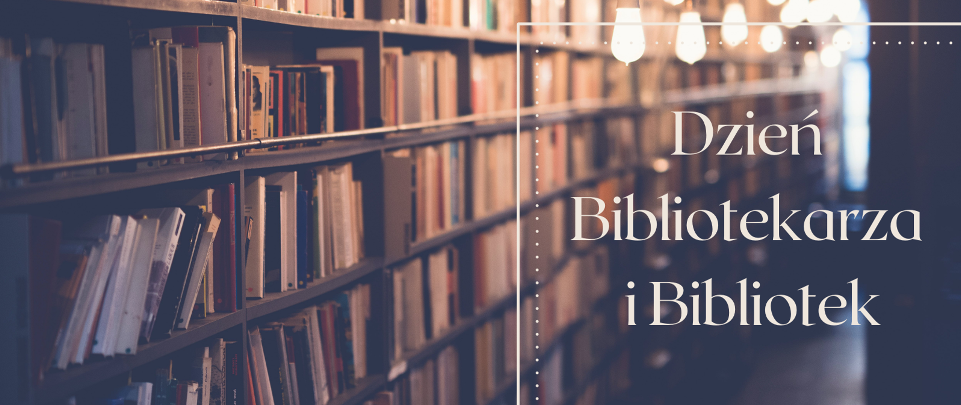 Grafika okolicznościowa - regał z książkami, w prawym dolnym rogu napis Dzień Bibliotekarza i Bibliotek 
