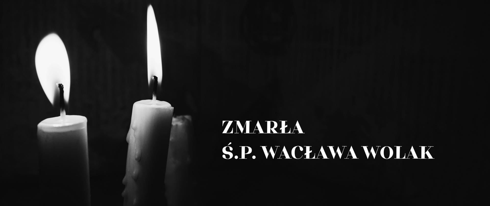 Napis zmarła s.p. Wacałwa Wolak na czarnym tle, z obrazkiem płonących świec