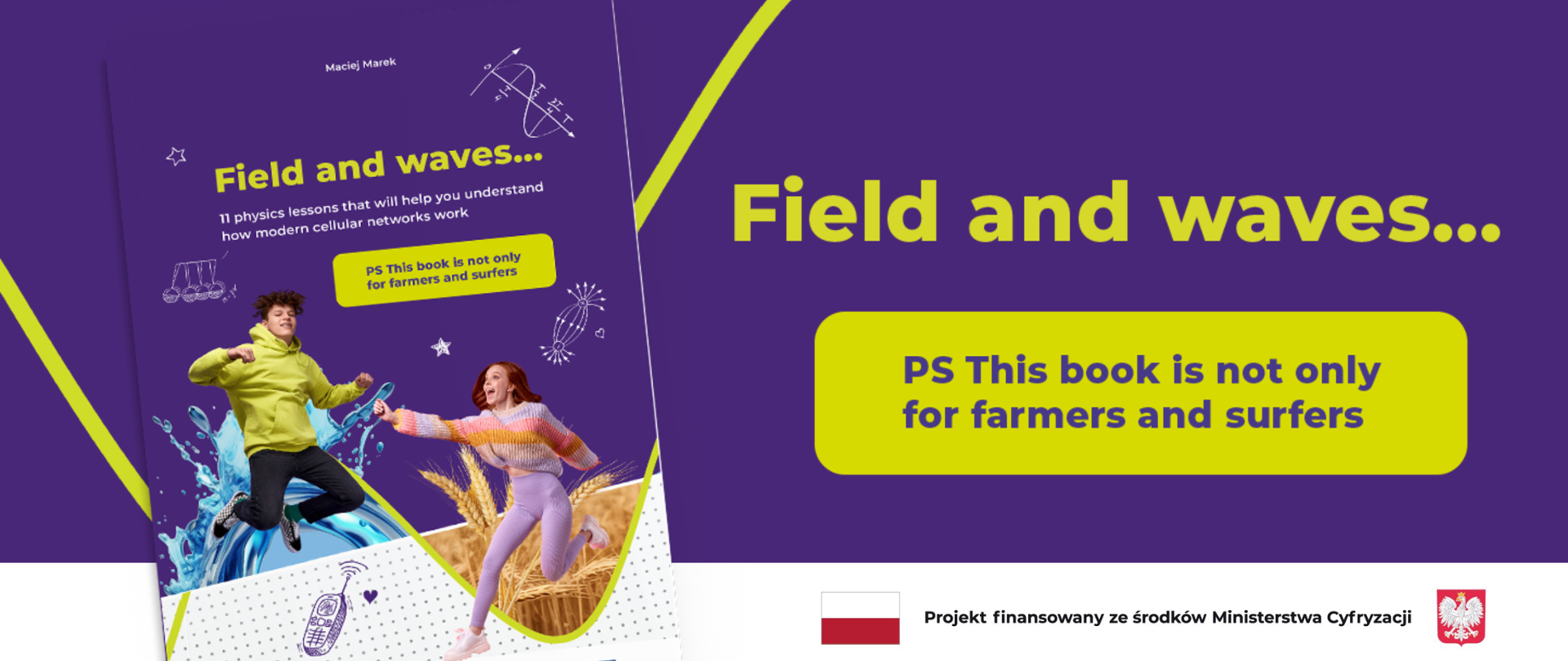Textbook: Field and waves... 11 physics lessons that will help you understand how modern cellular networks work, PS This book is not only for farmers and surfers