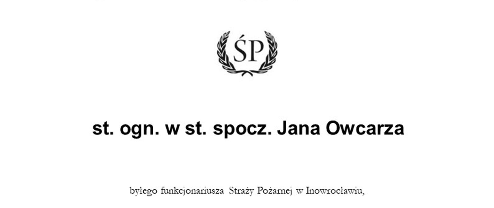 Nekrolog st. ogn. w st. spocz. Jan Owcarz