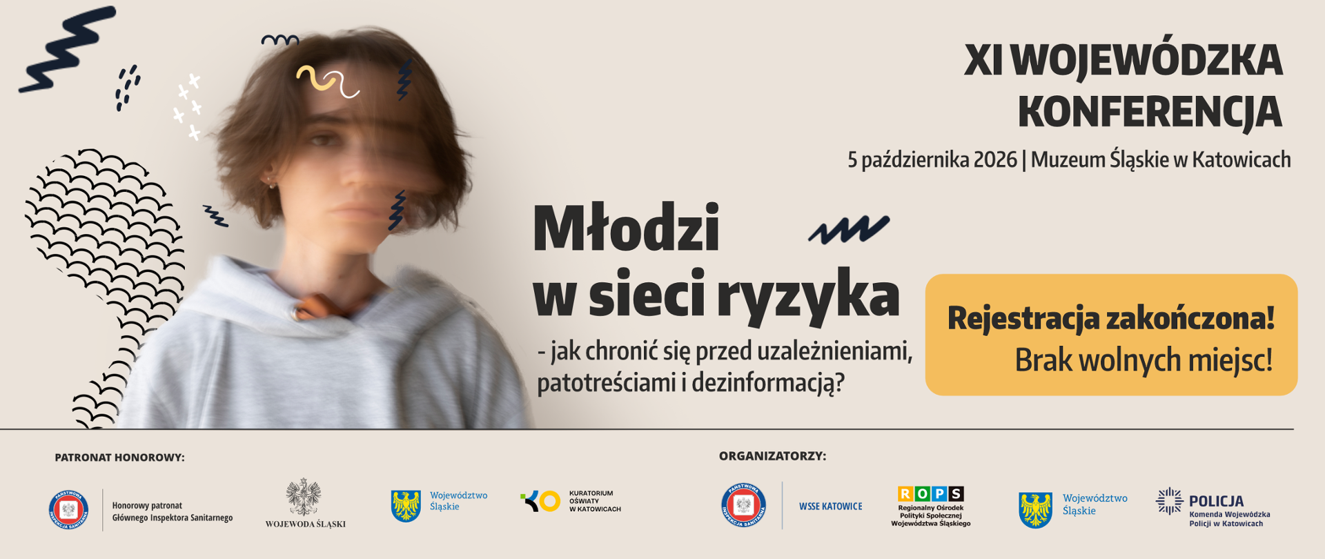 XI Wojewódzka Konferencja Młodzi w sieci ryzyka - jak chronić się przed uzależnieniami, patotreściami i dezinformacją? - rejestracja zakończona. Brak wolnych miejsc. 