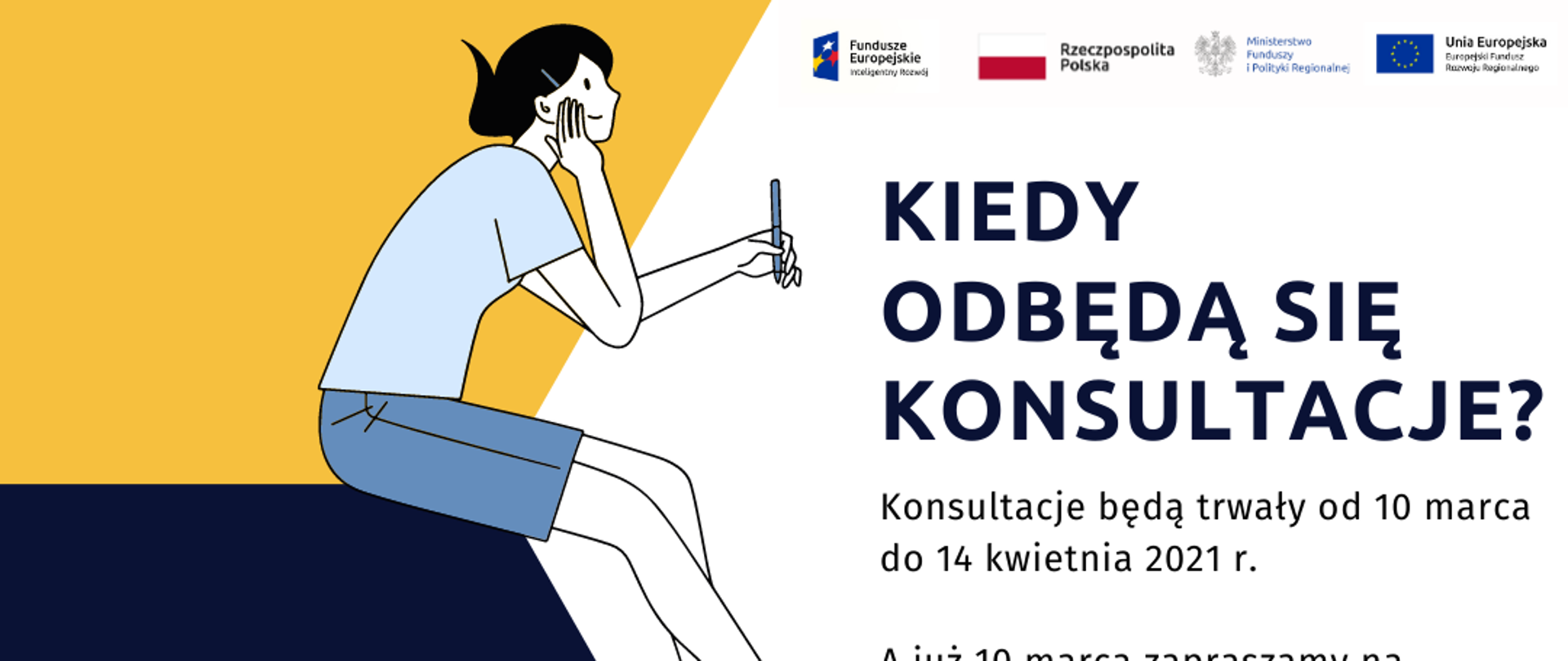 kiedy odbędą się konsultacje? od 10 marca do 14 kwietnia 2021 r.