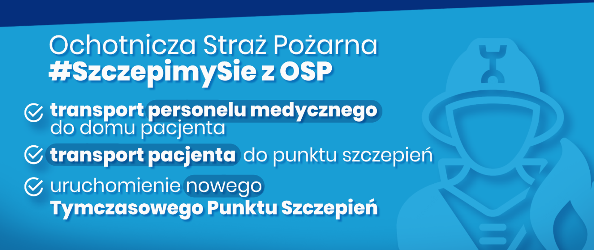 Niebieska karta z napisami promująca akcję #SzczepimySie z OSP