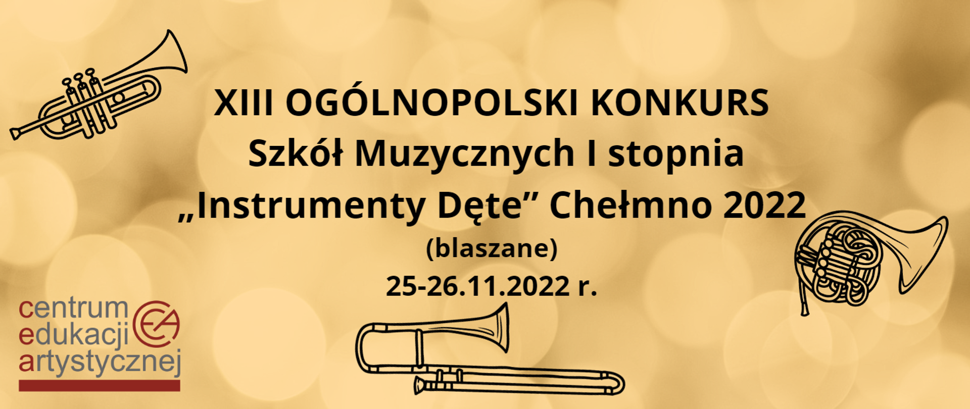 Grafika - Logo CEA, rysunki trąbki i waltorni oraz tekst informujący o wydarzeniu w dniach 25-26 listopada 2022 rok.