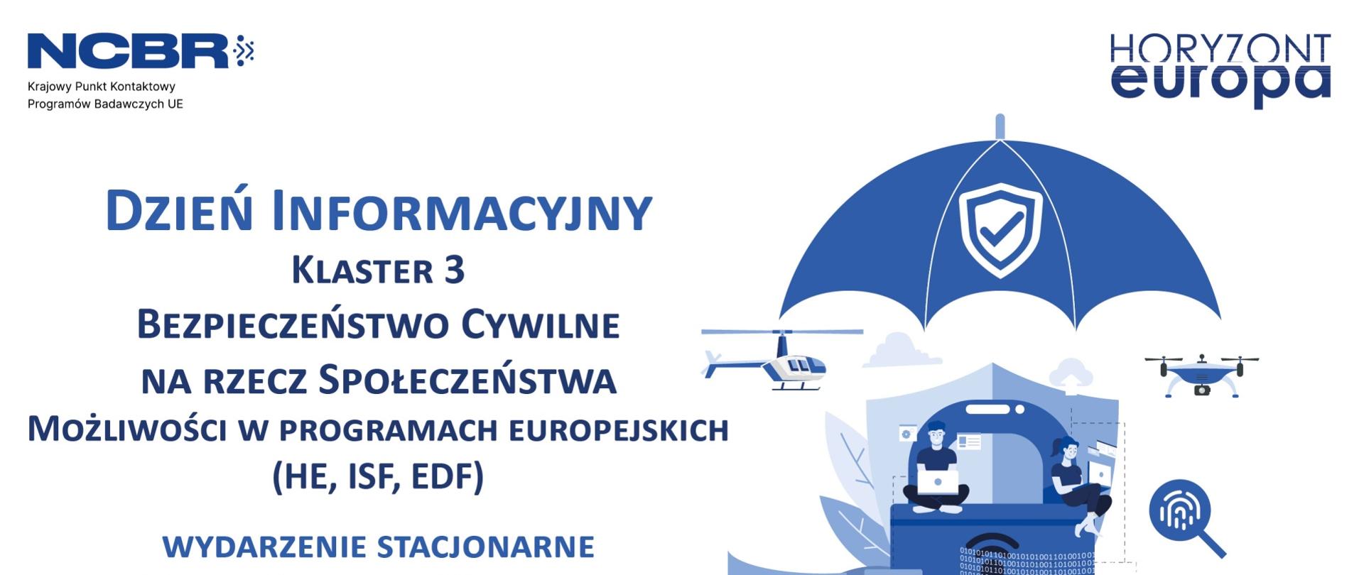 Dzień informacyjny: klaster 3 programu Horyzont Europa – Bezpieczeństwo Cywilne na rzecz Społeczeństwa. 