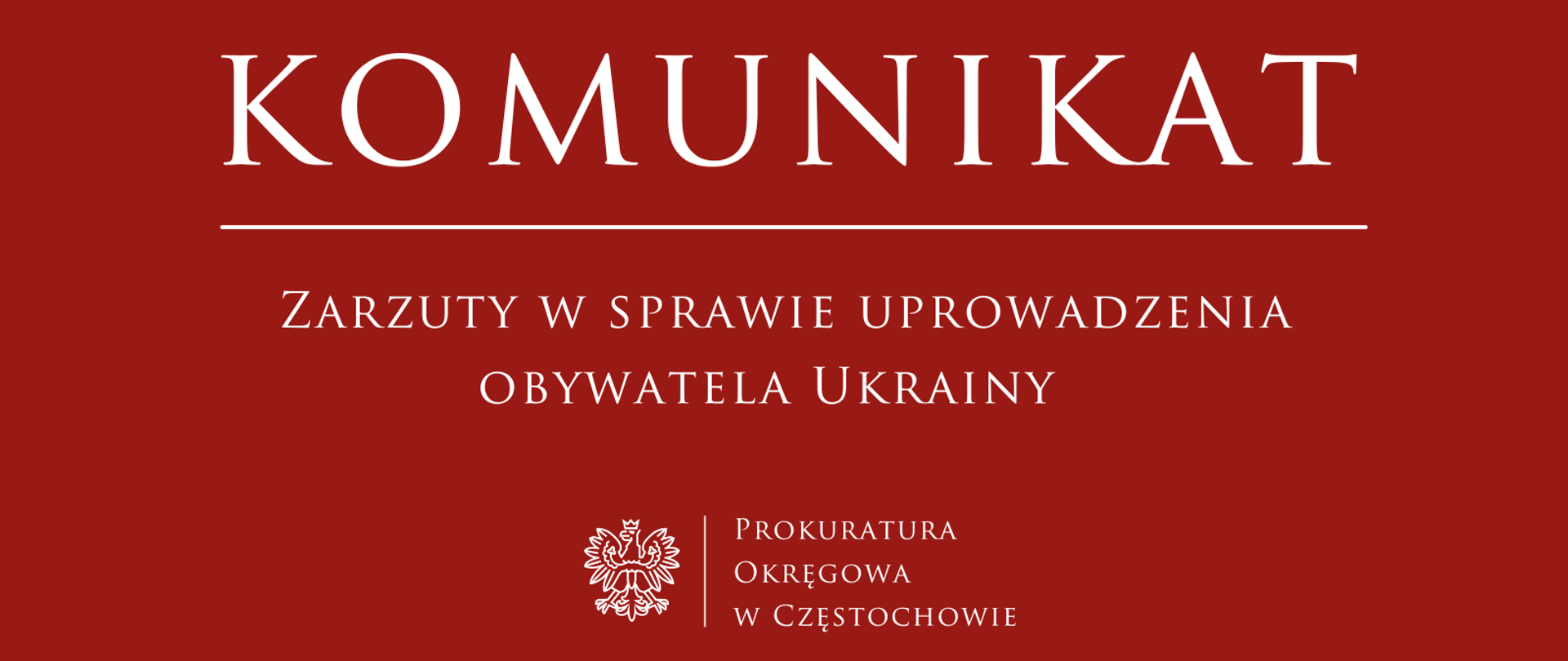 Zarzuty w sprawie uprowadzenia obywatela Ukrainy