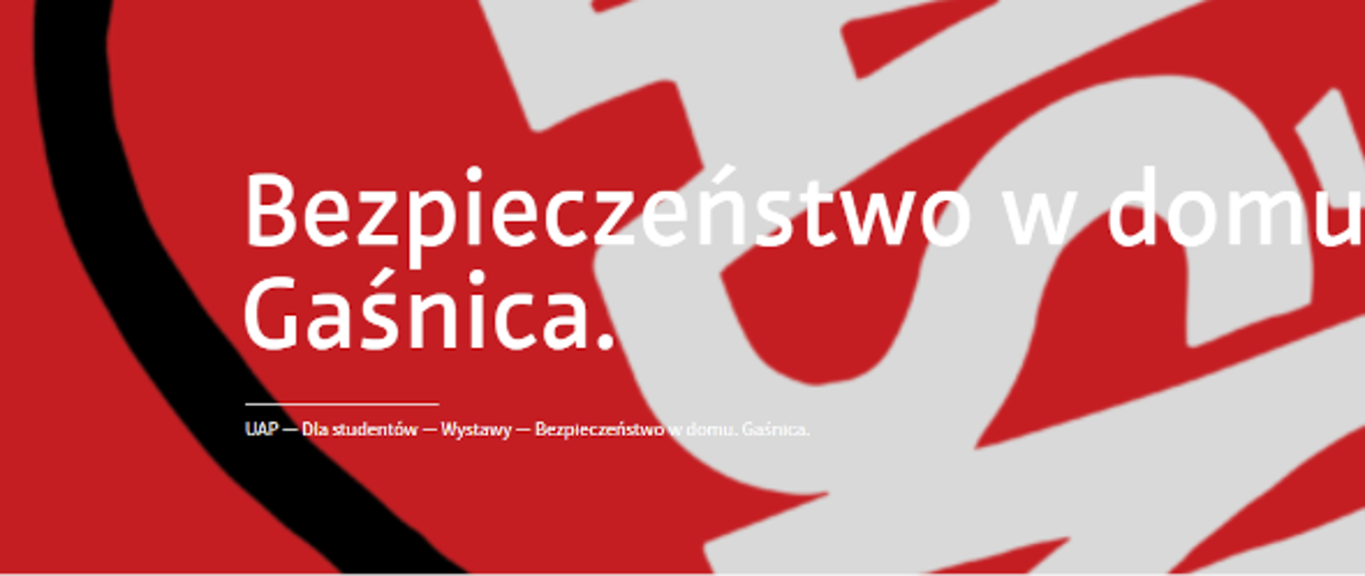 Na czerwonym tle napis . BEZPIECZEŃSTWO W DOMU. GAŚNICA
