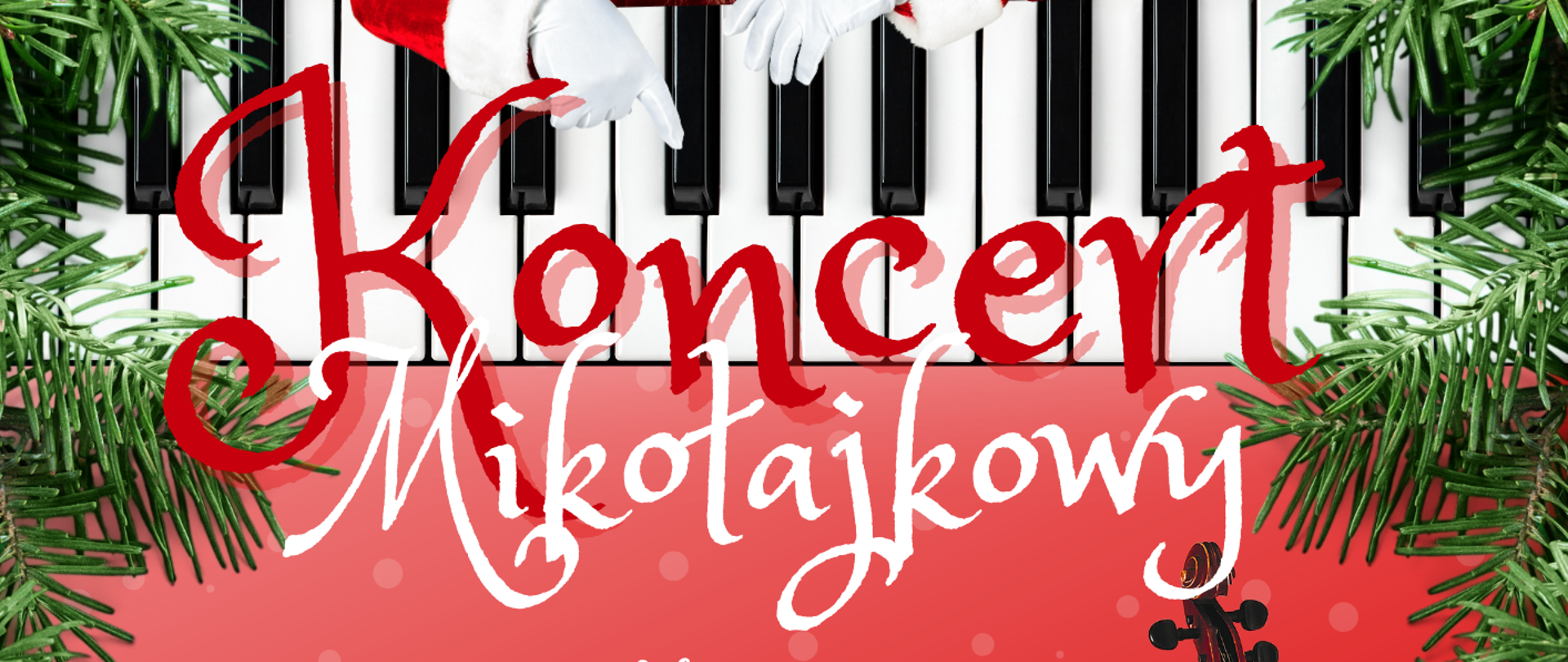 Plakat na czerwonym tle z grafiką Mikołaja oraz klawiszy fortepiany z szczegółową informacją tekstową dot. koncertu mikołajkowego, który odbędzie się 07 grudnia 2023