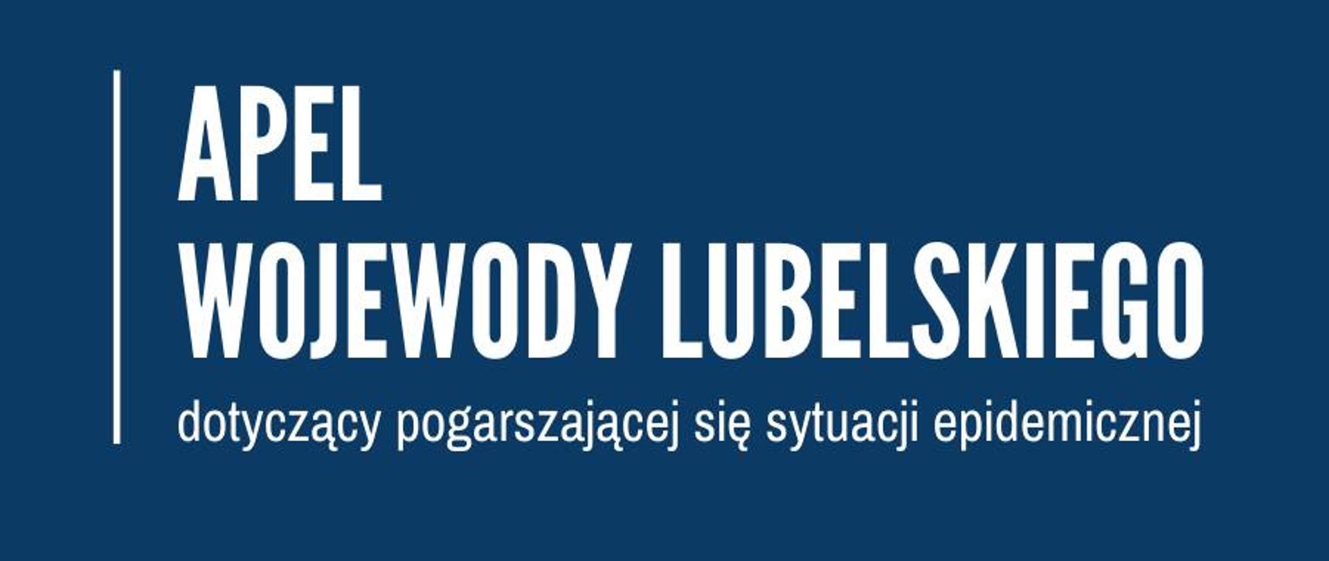 Apel Wojewody Lubelskiego