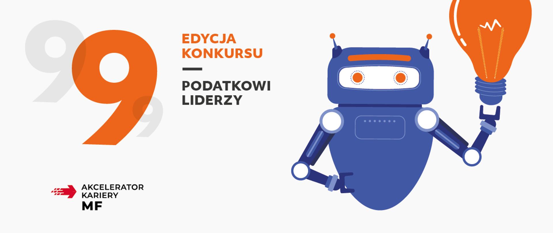 Plakat z robotem trzymającym żarówkę i napis 9 edycja konkursu Podatkowi Liderzy