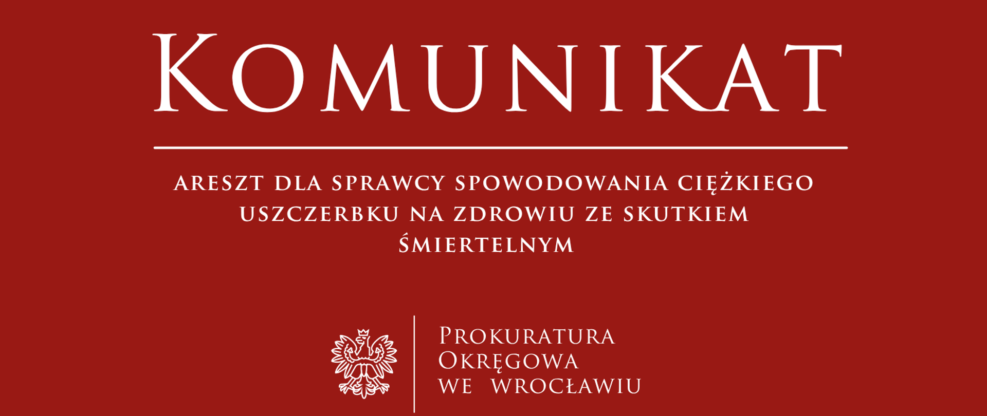 Tymczasowe aresztowanie dla sprawcy spowodowania ciężkiego uszczerbku na zdrowiu ze skutkiem śmiertelnym