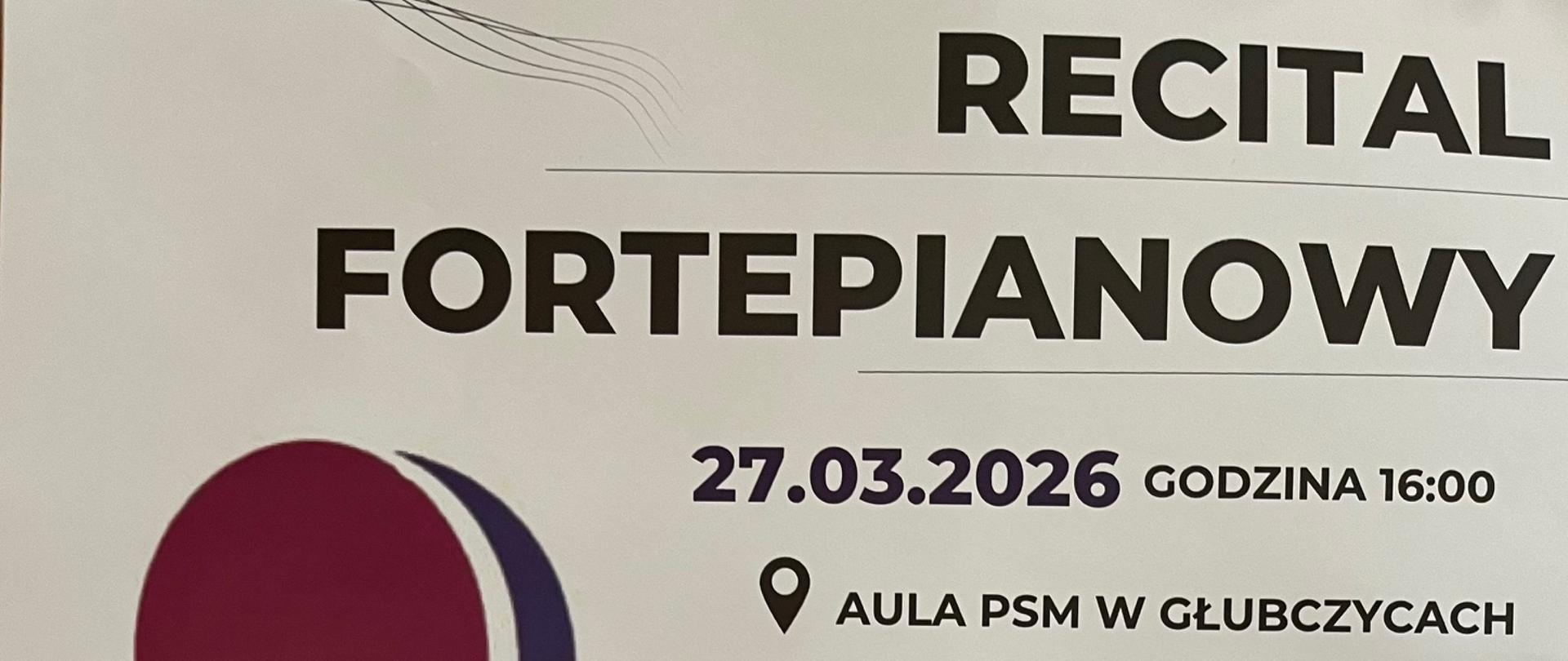 Recital Fortepianowy w wykonaniu uczennic PSM w Opolu z klasy p. Katarzyny Husiak, wystąpią Anna John i Agnieszka Waliduda - 27 marca 2026 g 16:00