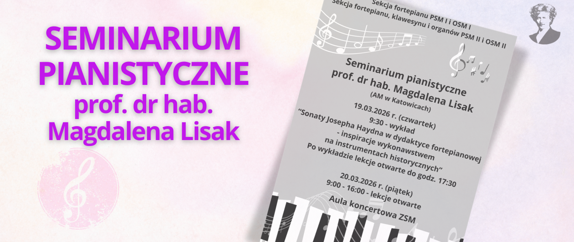 Różowo-fioletowa grafika z fioletowym napisem "seminarium pianistyczne prof. dr hab. Magdalena Lisak", po prawej stronie miniatura plakatu oraz podobizna Ignacego Paderewskiego.
