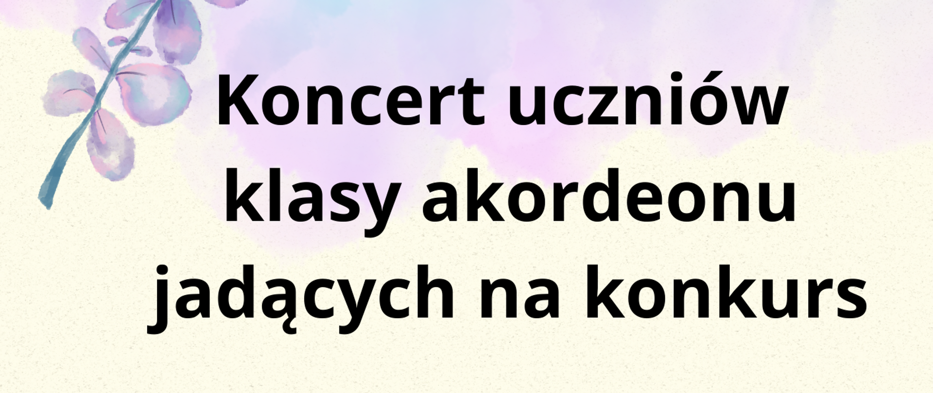 Plakat informujący o koncercie uczniów klasy akordeonu p. Danuty Jabłońskiej w dniu 31.01.2023 r. o godz. 17:30. Na plakacie znajdują się grafiki dwójki dzieci grających na akordeonie, tło jest w pastelowych barwach.