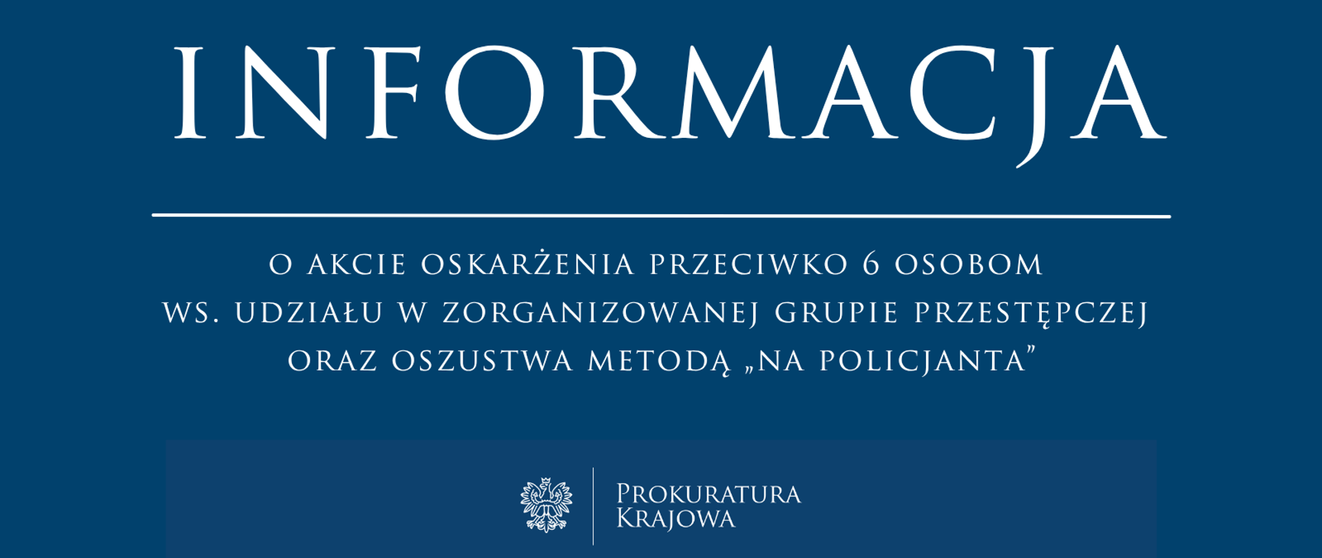Akt oskarżenia przeciwko 6 osobom ws. udziału w zorganizowanej grupie przestępczej oraz oszustwa metodą „na policjanta”