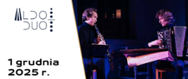 Z lewej strony na białym tle logo Zespołu Aldo Duo, 1 grudnia 2025 r. Z prawej strony zdjęcie przedstawiające grających członków zespołu. 