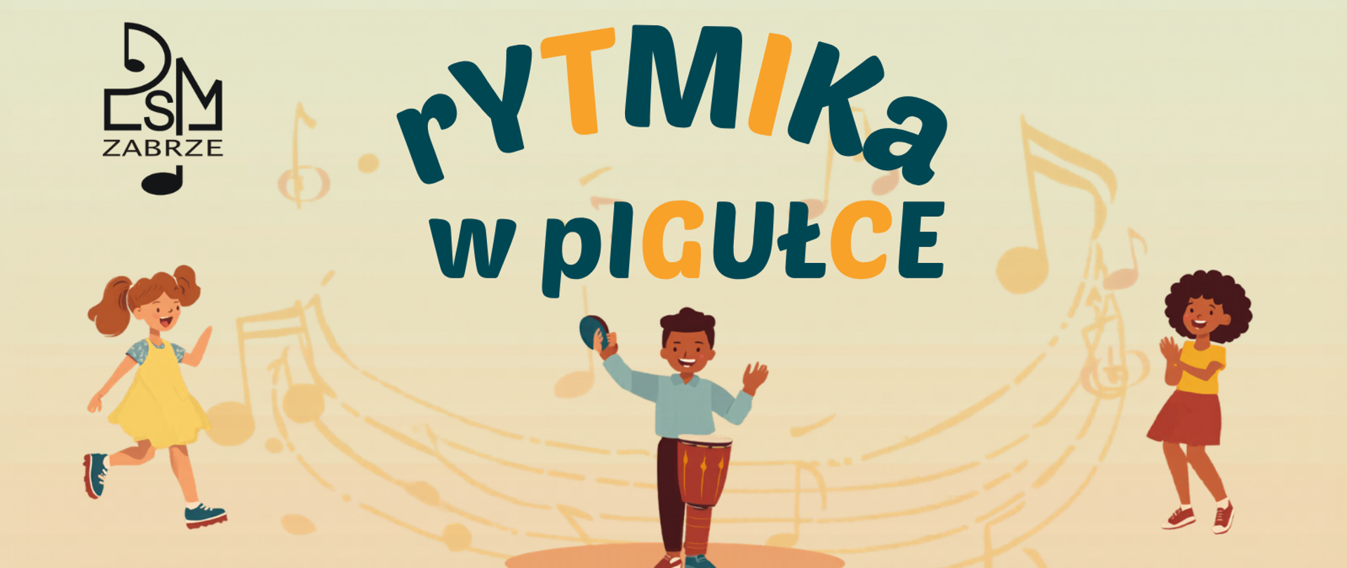 Plakat promujący wydarzenie „Rytmika w pigułce”. Na jasnym, pastelowym tle widoczne są delikatne nuty. W centralnej części znajduje się napis z wyróżnionymi literami w dwóch kolorach. Poniżej widnieje informacja o pokazie z rytmiki i kształcenia słuchu w wykonaniu uczniów klas I–III cyklu sześcioletniego PSM I stopnia. Ilustrację uzupełniają rysunkowe postacie dzieci. Na dole podano szczegóły wydarzenia.