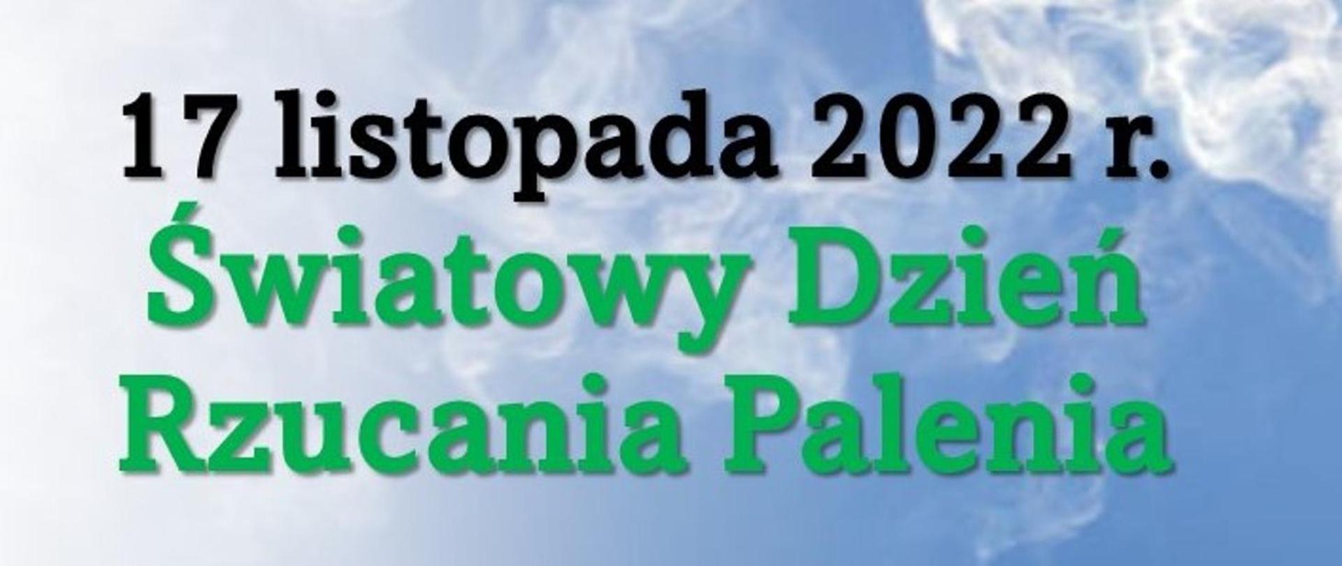 17 listopada 2022r. Światowy Dzień Rzucania Palenia