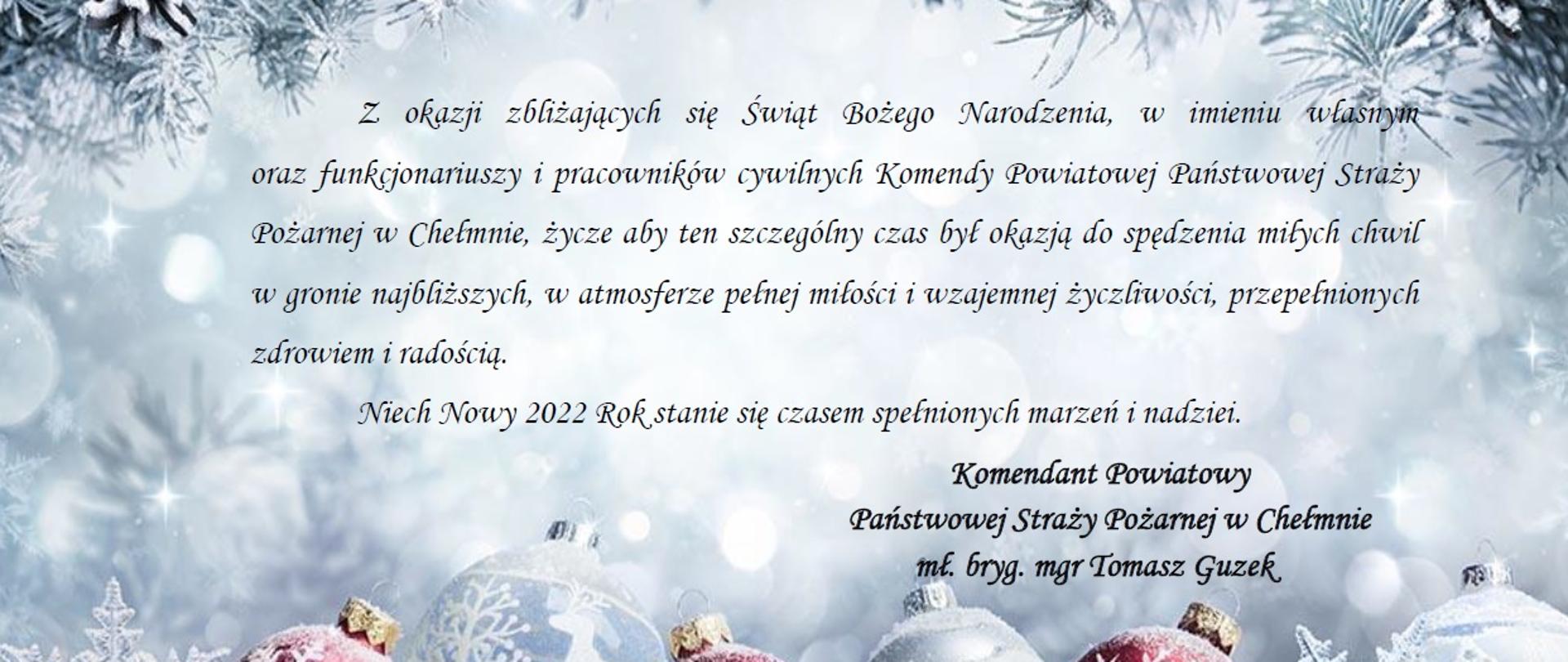 Życzenia Świąteczne Komendanta Powiatowego PSP w Chełmnie