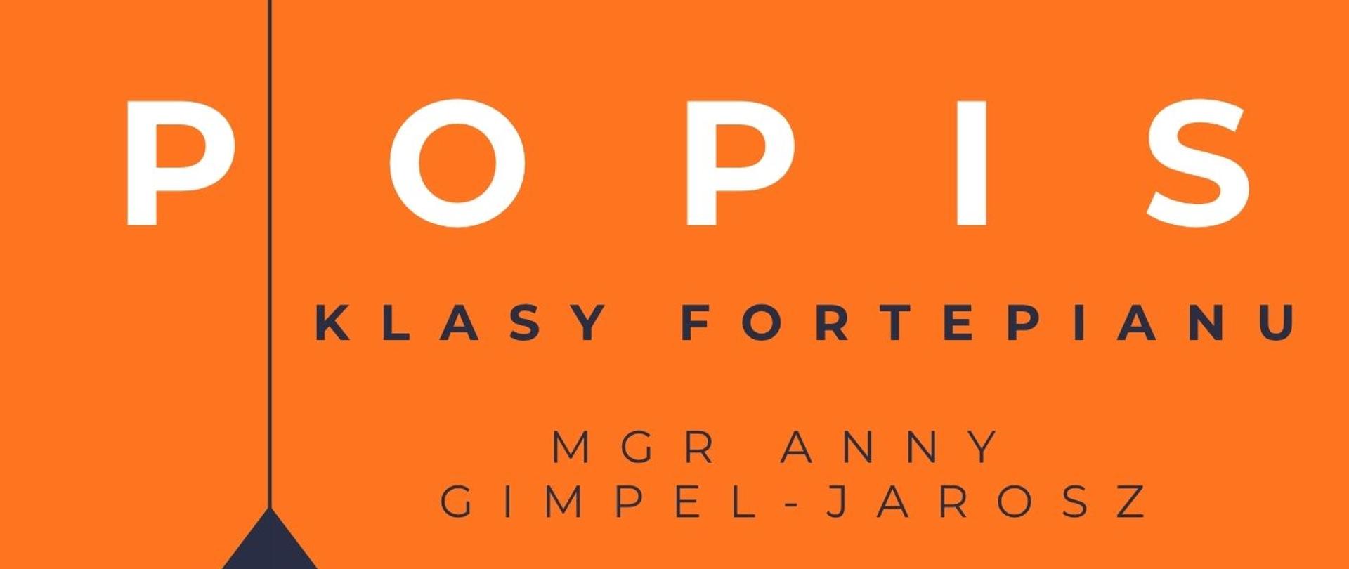 Plakat informacyjny dotyczący popisu klasy fortepianu mgr Anny Gimpel - Jarosz odbywającego się w dniu 03.11.2026 o godz. 17.15.