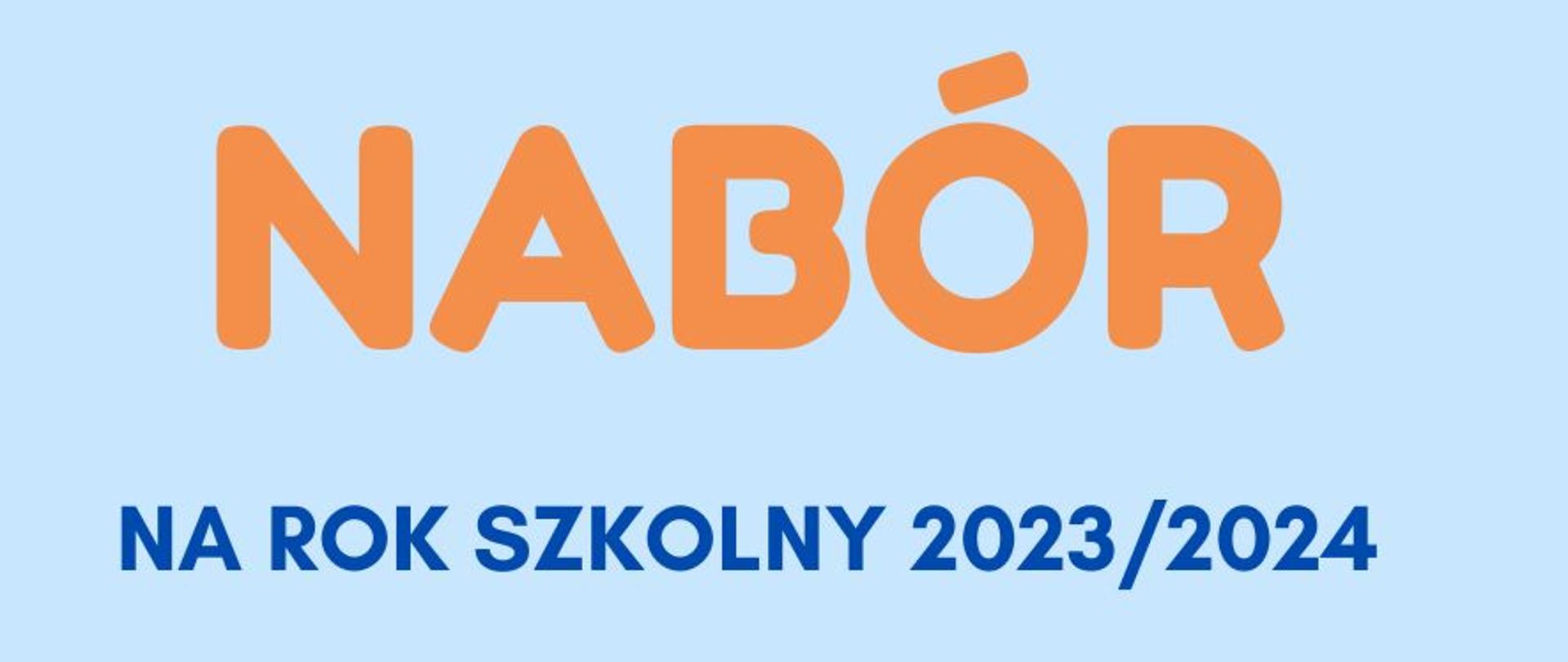 Nabór na rok szkolny 2023/2024, niebieskie tło na dole dzieci z instrumentami