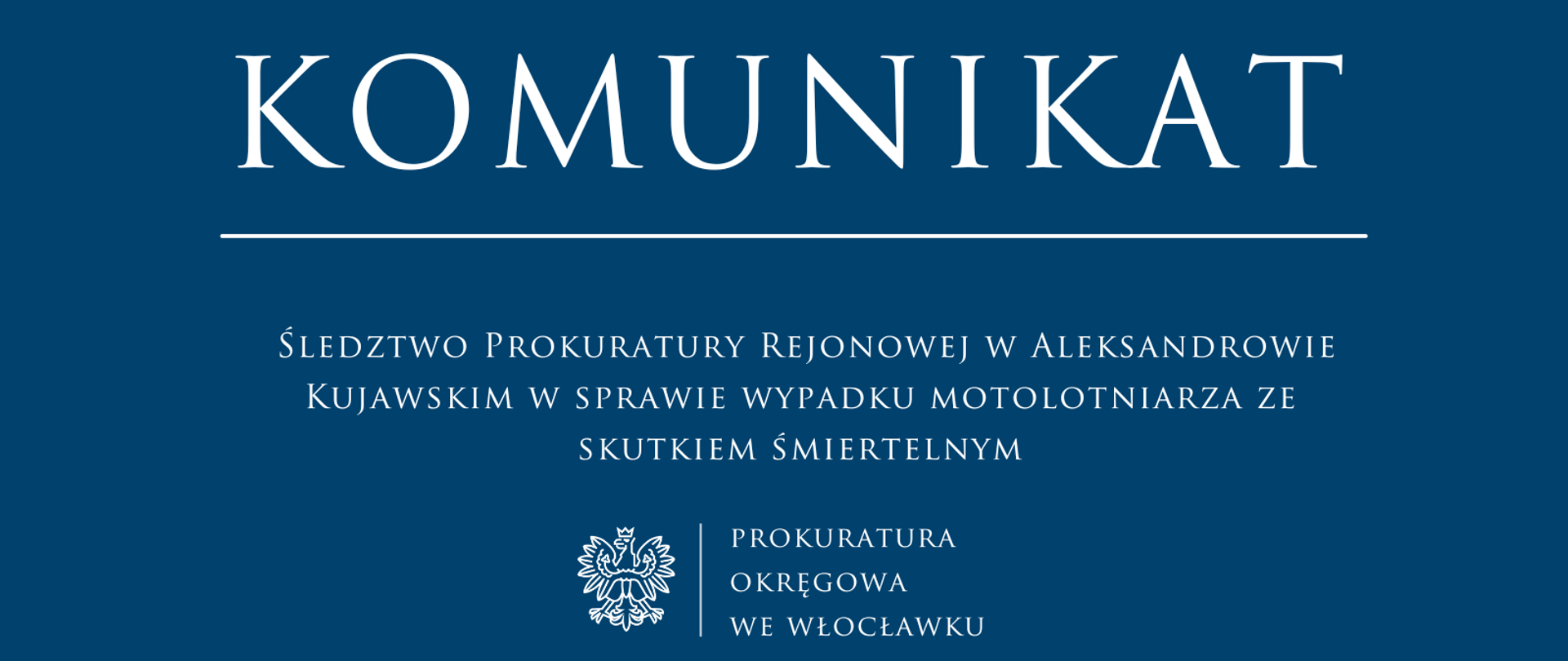 Komunikat Prokuratury Rejonowej w Aleksandrowie Kujawskim