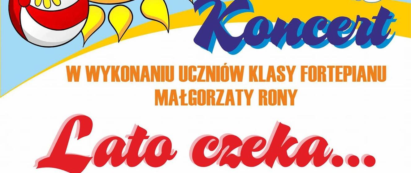 Koncert Klasy M. Rony 18.06.2024 - Państwowa Szkoła Muzyczna I i II ...