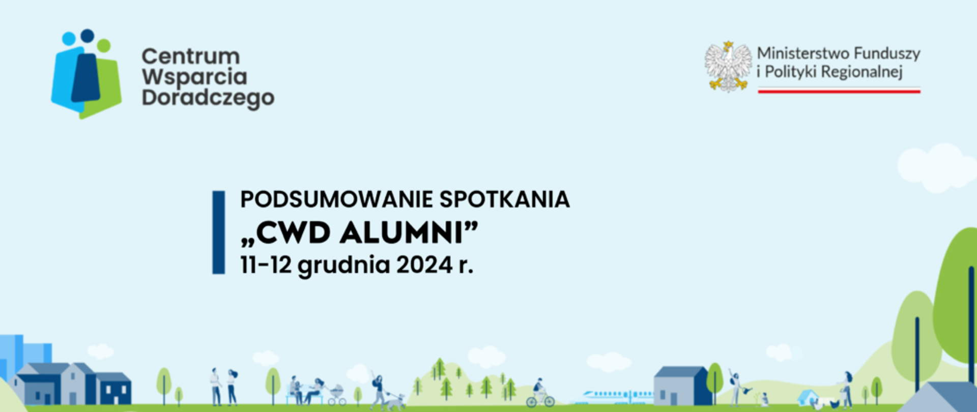 Grafika przedstawiająca zieloną trawę, drzewa, spacerujących oraz jeżdżących na rowerach ludzi. Po prawej oraz lewej stronie stoją domy. W lewym górnym rogu jest logotyp Centrum Wsparcia Doradczego. W prawym górnym rogu jest logotyp Ministerstwa Funduszy i Polityki Regionalnej.