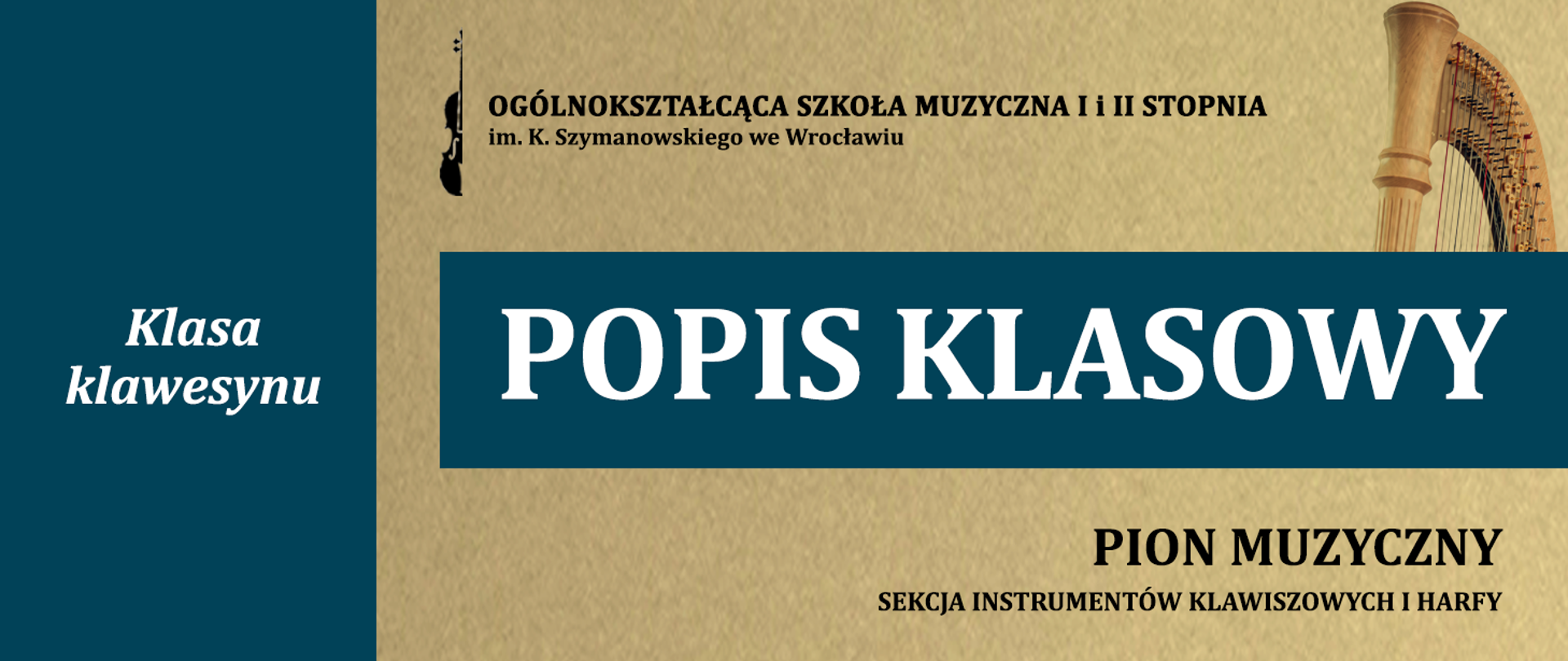 grafika w kolorze piaskowo-granatowym zawiera logo szkoły i napis "popis klasowy", "Klasa klawesynu" oraz napis "pion muzyczny"