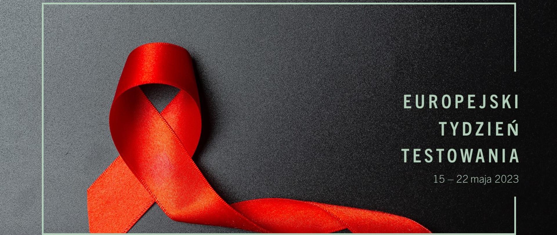 Czerwona wstążka na czarnym tle napis Europejski tydzień Testowania