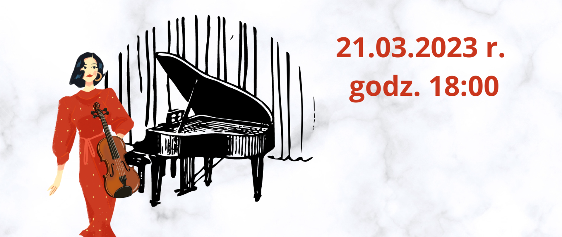 plakat na jasnym tle z terminem koncertu 21.03.2023 r. godz. 18:00 wystąpią: Karolina Podorska i Mateusz Słowikowski w lewym górnym rogu grafika kobiety w czerwonej sukience ze skrzypcami oraz grafika fortepianu