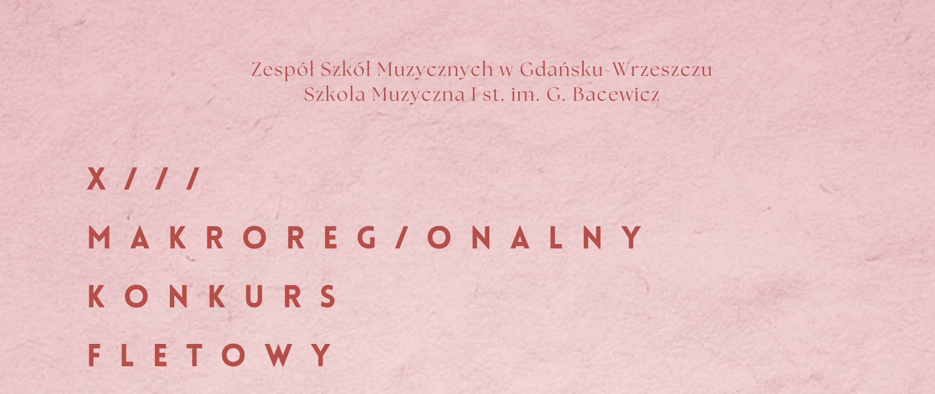 XIII Makroregionalny Konkurs Fletowy