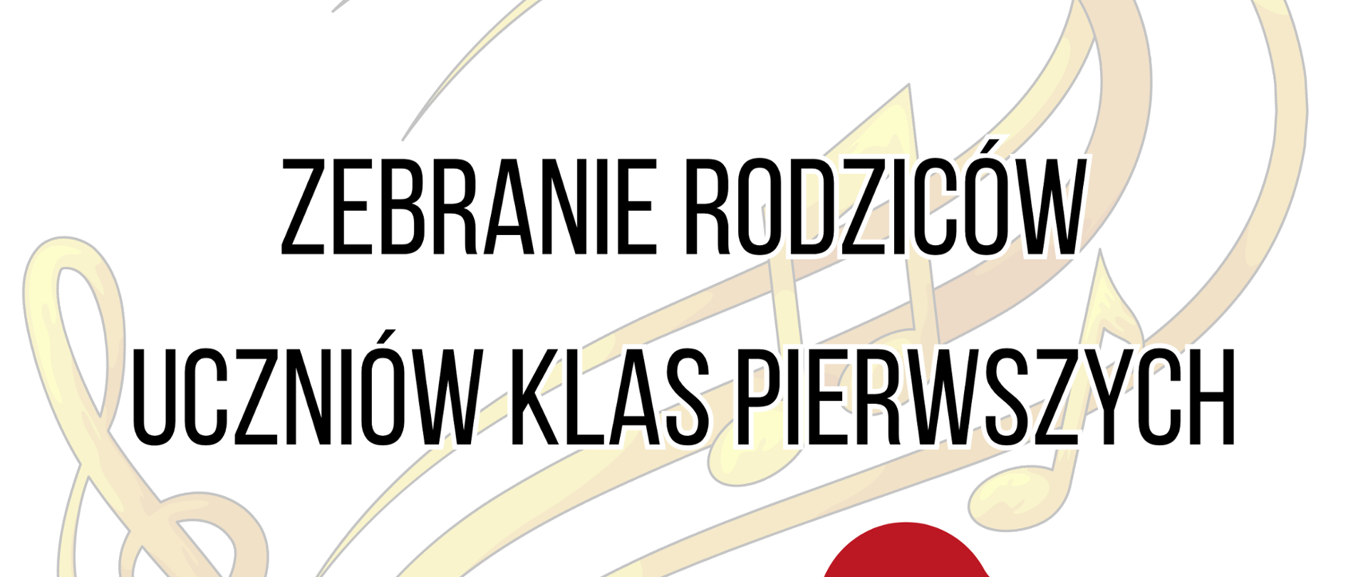 Plakat zapraszający rodziców uczniów klas pierwszych na zebranie 2 września 2026 r. o godz. 17:00 w sali koncertowej Państwowej Szkoły Muzycznej I stopnia im. Fryderyka Chopina w Kłodzku. W tle nuty, a na dole ilustracje dzieci grających na instrumentach.