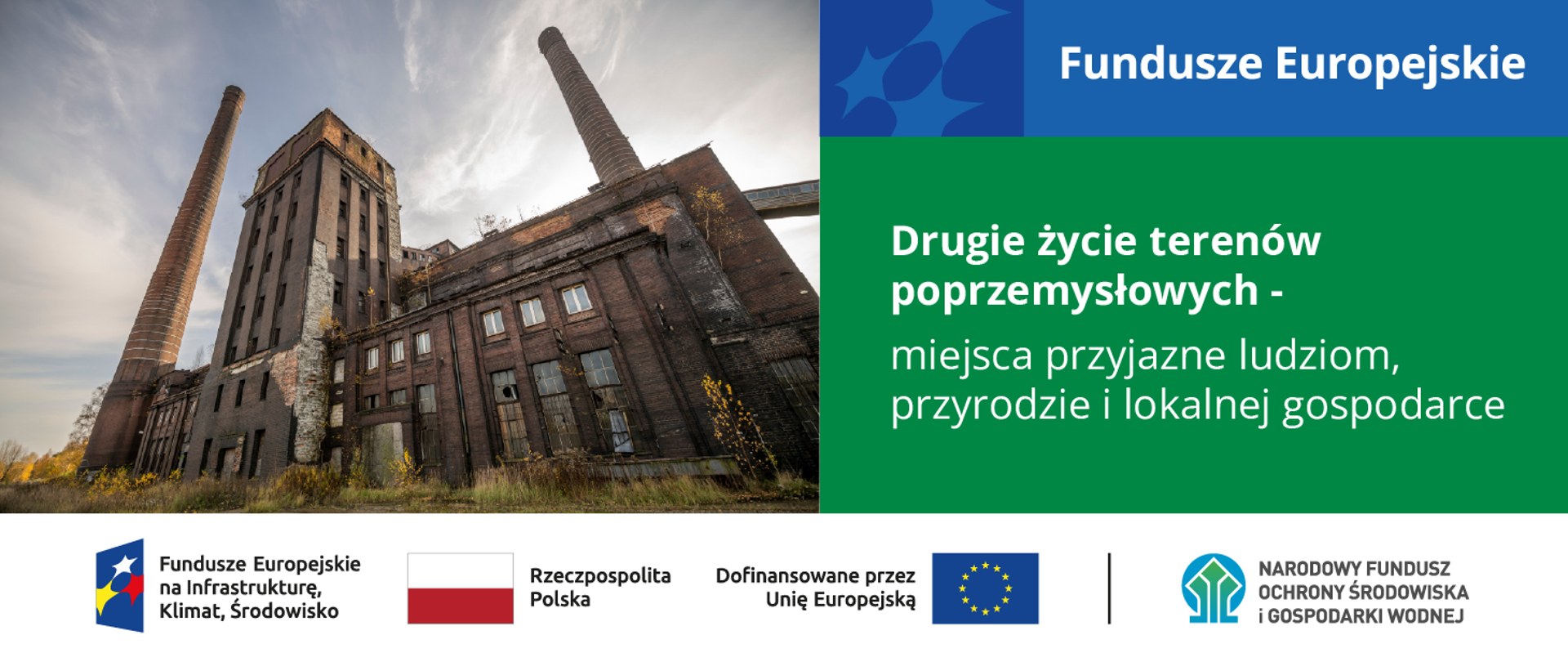 Grafika ilustracyjna. Fundusze Europejskie. W stopce grafiki ciąg logotypów: Fundusze Europejskie na Infrastrukturę, Klimat, Środowisko, flaga Rzeczypospolita Polska, flaga UE i Dofinansowane przez UE, NFOŚiGW.