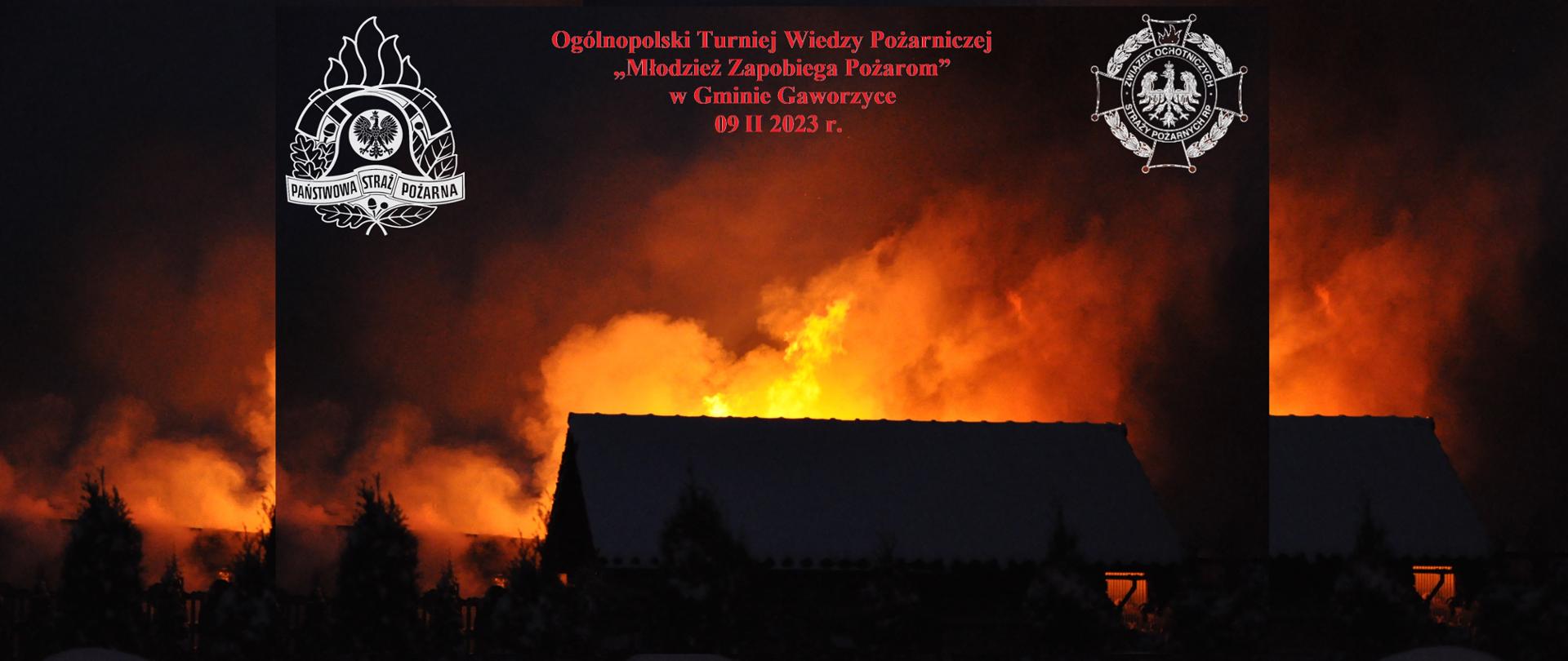 Grafika informacyjna o Ogólnopolskim Turnieju Wiedzy Pożarniczej „Młodzież Zapobiega Pożarom” w Gaworzycach - pożar zabudowań nocą
