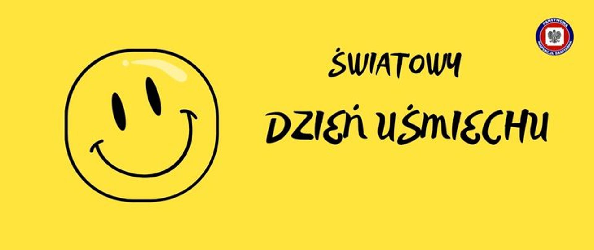Grafika w tonacji żółto-czarnej, w prawym górnym rogu logo Państwowej Inspekcji Sanitarnej, na środku czarny fikuśny napis Światowy dzień uśmiechu w kolorze czarnym, w tym samym kolorze z lewej rysunek uśmiechniętej buźki.
